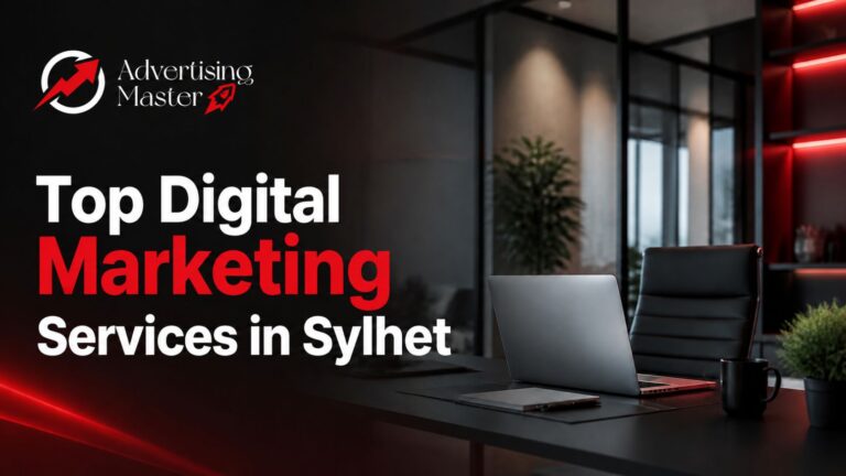Top Digital Marketing Services in Sylhet