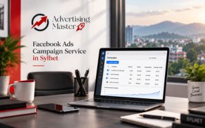 Facebook Ads Campaign Service in Sylhet by Advertising Master BD